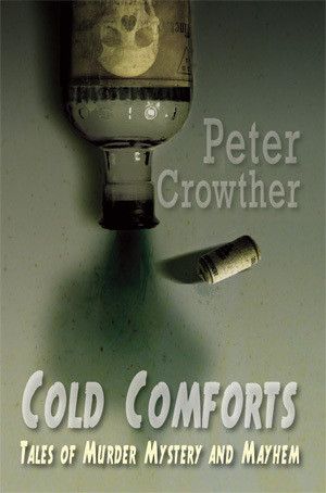 Cold Comforts · Tales of Murder, Mystery and Mayhem