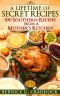 A Lifetime of Secret Recipes · 500 Southern Recipes From a Mother's Kitchen