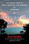 A Thousand Lives · The Untold Story of Hope, Deception, and Survival at Jonestowm