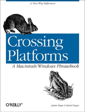 Crossing Platforms a Macintosh/Windows Phrasebook