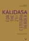 Kãlidãsa for the 21st Century Reader · Selected Poetry and Drama