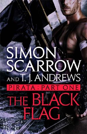 Pirata · The Black Flag · Part one of the Roman Pirata series