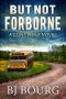 But Not Forborne · A Clint Wolf Novel (Clint Wolf Mystery Series Book 10)