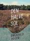 Den Halve Sol