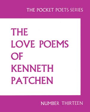 The Love Poems of Kenneth Patchen