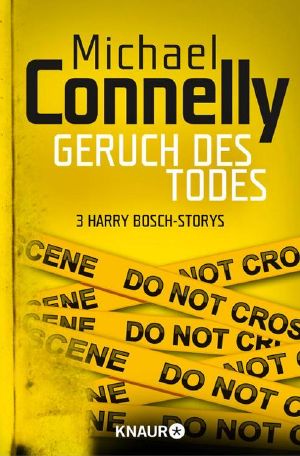 Geruch des Todes · Drei Harry Bosch Storys