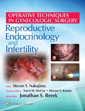 Operative Techniques in Gynecologic Surgery · REI · Reproductive, Endocrinology and Infertility