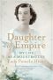 Daughter of Empire · My Life as a Mountbatten