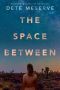 The Space Between