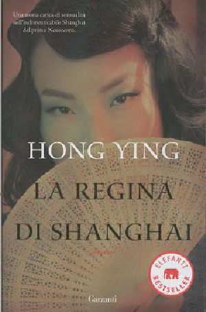 La Regina Di Shanghai