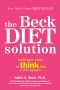 The Beck Diet Solution