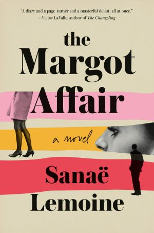 The Margot Affair, A Novel