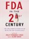 FDA in the Twenty-First Century