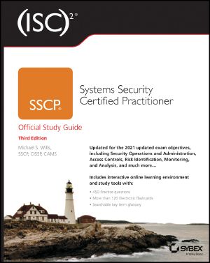 (ISC)2 SSCP Systems Security Certified Practitioner Official Study Guide, 3rd Edition