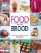 Food for Your Brood · Cooking for the People You Love