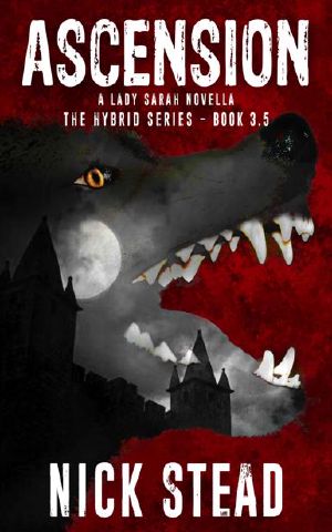 The Hybrid Series | Book 3.5 | Ascension