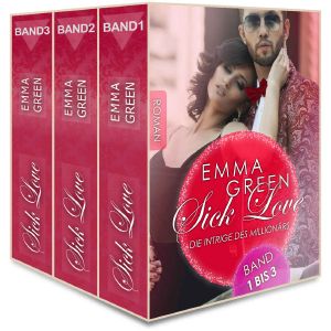 Sick Love · Die Intrige des Millionaers · Box Set 1 bis 3