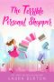 The Terrible Personal Shopper (Surprised by Love Book 1)