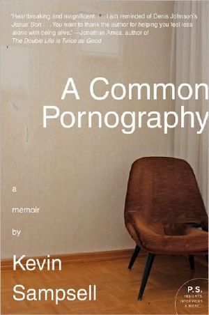 A Common Pornography · A Memoir