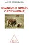 Dominants Et Dominés Chez Les Animaux