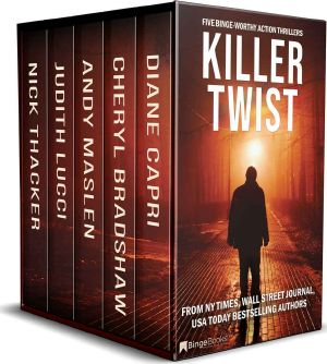 Killer Twist · Five Action-Packed Thrillers (Binge-worthy Books Book 1)