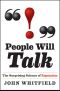 People Will Talk · the Surprising Science of Reputation