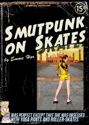 Smutpunk on Skates