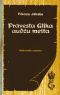 Prāvesta Glika audžu meita