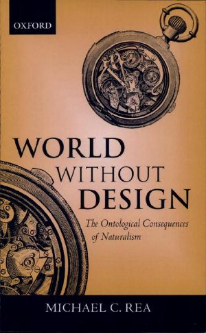 World without Design · The Ontological Consequences of Naturalism