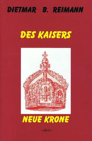 Des Kaisers neue Krone