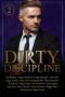 Dirty Discipline- Volume 2 (Dirty Discipline Duet)