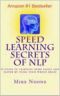 Speed Learning Secrets of NLP (Speed learning. Adapting to a changing world)