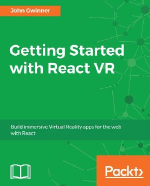 Getting Started With React VR · Build Immersive Virtual Reality Apps for the Web With React