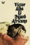 El pájaro africano