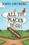 All the Places to Go... How Will You Know?