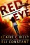 Red Eye: Season One, Episode One: An Armageddon Zombie Survival Thriller