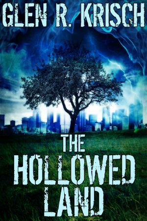 The Hollowed Land