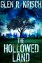 The Hollowed Land