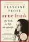 Anne Frank · A Historia Do Diario Que Comoveu O Mun (Em Portugues Do Brasil)