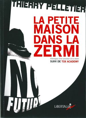 La Petite Maison Dans La Zermi