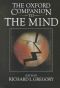 Oxford Companion to the Mind