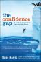 The Confidence Gap · A Guide to Overcoming Fear and Self-Doubt