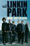 Linkin Park · What they've done · Die inoffizielle Biografie