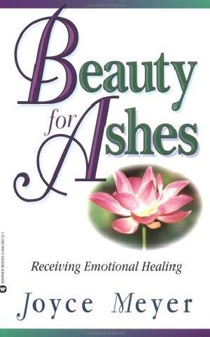 Beauty for ashes · receiving emotional healing