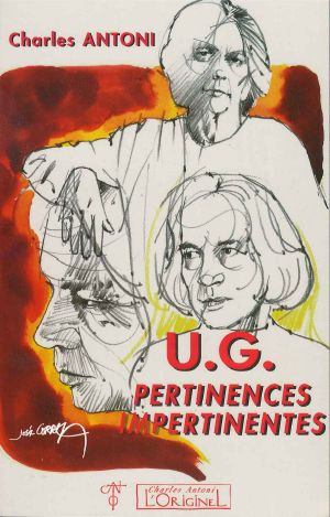 U.G. Krishnamurti - Pertinences Impertinentes · Au milieu des épines... je marche