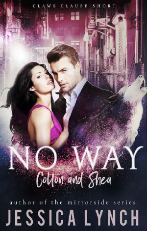 No Way: Colton & Shea (Claws Clause Book 1.75)