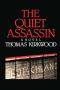 The Quiet Assassin · 3d Edition