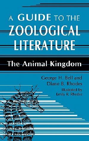 A Guide to the Zoological Literature · the Animal Kingdom