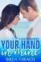 Your Hand in Mine · A Heartwood Novel