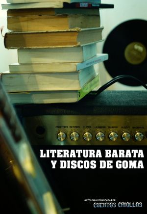 Literatura barata y discos de goma